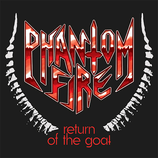 Phantom Fire - Return of the Goat - 7"