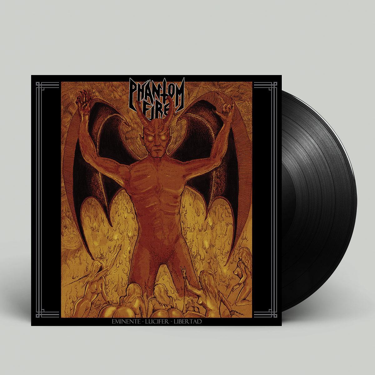 Phantom Fire - Eminente Lucifer Libertad - LP