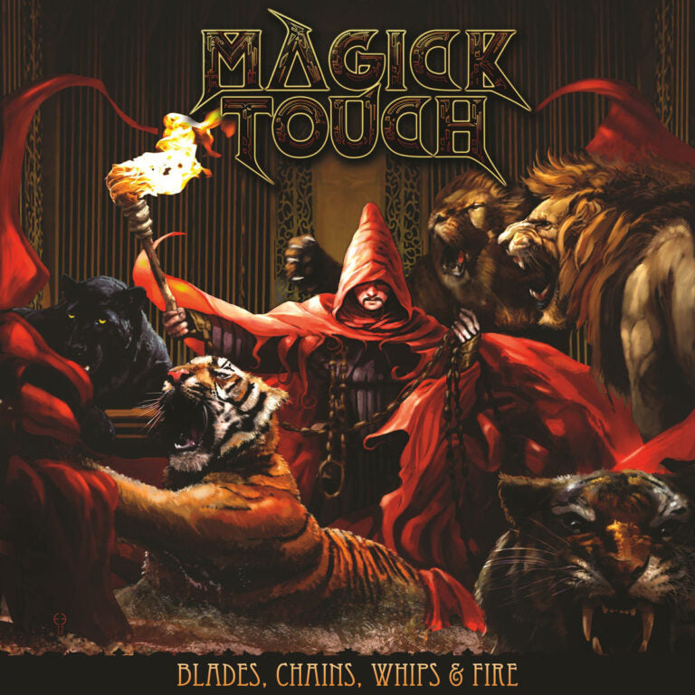 Magick Touch "Blades, Chains, Whips & Fire" CD (Digipak)