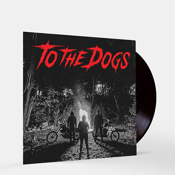 To The Dogs "To The Dogs" 7"